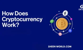 How Does Cryptocurrency Work? A Deep Dive into the World of Digital Currency