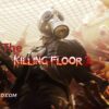 The Killing Floor 2: A Comprehensive Guide to Surviving the Horror