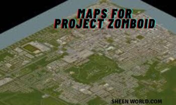 The Illimitable Guide to Maps for Project Zomboid: Surviving the Apocalypse