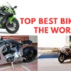 Top Best Bikes in the World: Unveiling the Most Revolutionary Designs of !
