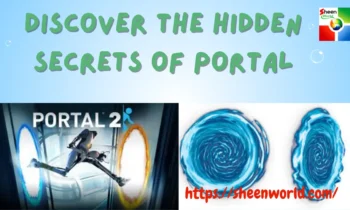 Portal : Discover the Hidden Secrets That Will Change Your Gaming Experience Forever!