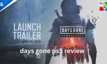 Days Gone PS5 Review: A Thrilling Open-World Adventure
